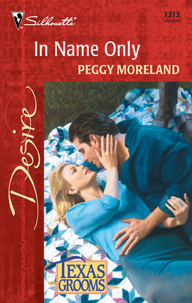 Title details for In Name Only by Peggy Moreland - Available